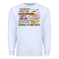 Money Can't Buy Happiness But It Can Buy Books Premium Sweatshirt | Teevron