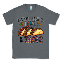 Charcoal Heather All You Need Is Love And Tacos Classic Tee - CowhideDigitalArt