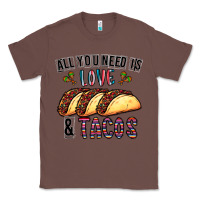 Chestnut All You Need Is Love And Tacos Classic Tee - CowhideDigitalArt