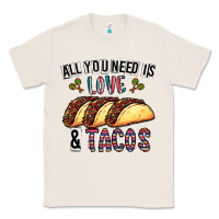 Natural All You Need Is Love And Tacos Classic Tee - CowhideDigitalArt