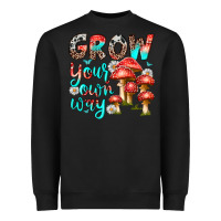 Black grow your own way Heavyweight Sweatshirt - texasbilliewilder