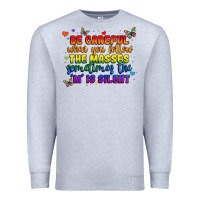 Heather Grey be careful when you follow the masses sometimes th Premium Sweatshirt - MaliasSmallBusiness
