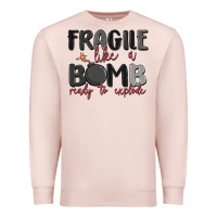 Pale Pink fragile like a bomb ready to explode Premium Sweatshirt - MaliasSmallBusiness