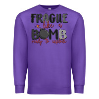 Purple fragile like a bomb ready to explode Premium Sweatshirt - MaliasSmallBusiness