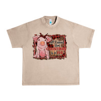 French Oak all i want for christmas is a pig sitting pig Urban Heavy Tee - RanaPortraitStore