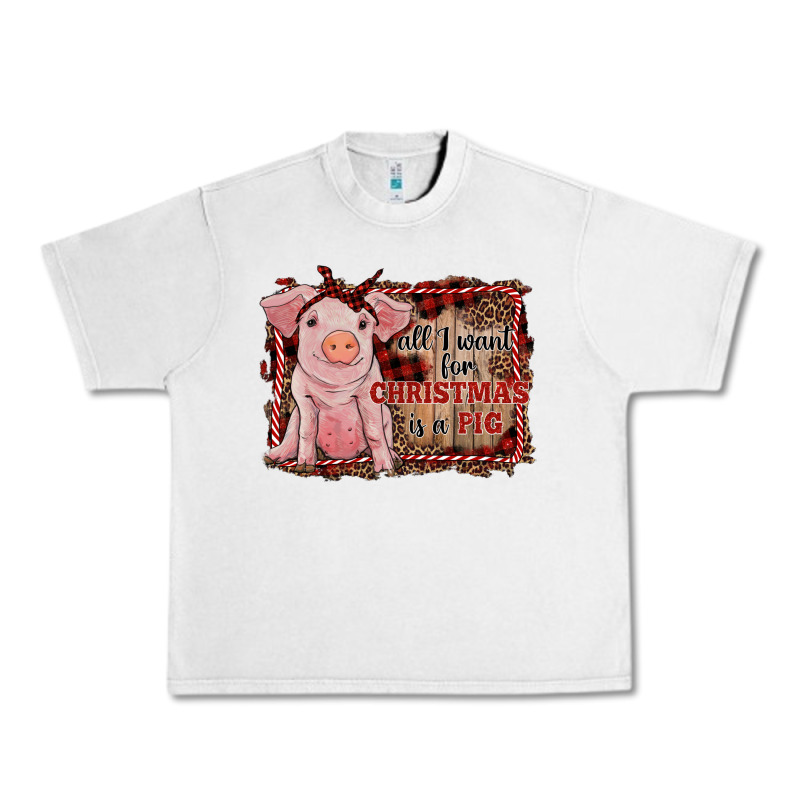 All I Want For Christmas Is A Pig Sitting Pig Urban Heavy Tee by RanaPortraitStore | Teevron
