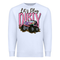White let's play dirty Premium Sweatshirt - MaliasSmallBusiness