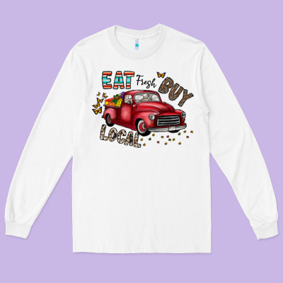 Eat Fresh Buy Local Long Sleeve Tee Designed By Cowhidedigitalart