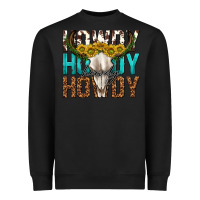 Black howdy howdy howdy western bull skull Heavyweight Sweatshirt - texasbilliewilder