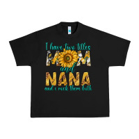 Black i have two titles mom and nana and i rock them bot Urban Heavy Tee - texasbilliewilder