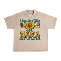 French Oak i have two titles mom and nana and i rock them bot Urban Heavy Tee - texasbilliewilder