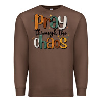 Chestnut pray throthe chaos Premium Sweatshirt - MaliasSmallBusiness