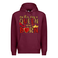 Burgundy on this day a queen was born Premium Hoodie - MaliasSmallBusiness