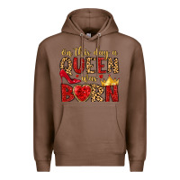 Chestnut on this day a queen was born Premium Hoodie - MaliasSmallBusiness