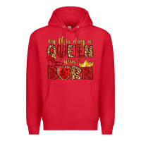 Red on this day a queen was born Premium Hoodie - MaliasSmallBusiness