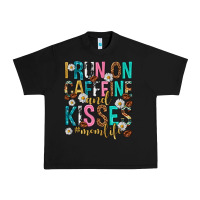 Black i run on caffeine and kisses mothers day Urban Heavy Tee - texasbilliewilder