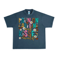 Midnight Navy i run on caffeine and kisses mothers day Urban Heavy Tee - texasbilliewilder