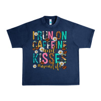 Navy i run on caffeine and kisses mothers day Urban Heavy Tee - texasbilliewilder