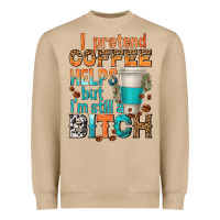 Mushroom i pretend coffee helps but im stil a bitch Heavyweight Sweatshirt - texasbilliewilder