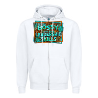 I Am Not Bossy I Just Have Leadership Skills Zipper Hoodie | Teevron