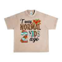 French Oak i was normal two kids ago Urban Heavy Tee - texasbilliewilder