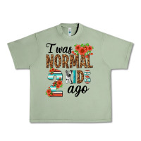 Oil Green i was normal two kids ago Urban Heavy Tee - texasbilliewilder