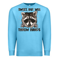 Ocean Blue sweet but will throw hands Premium Sweatshirt - MaliasSmallBusiness