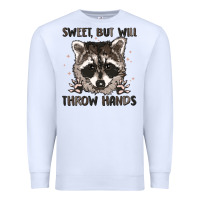 White sweet but will throw hands Premium Sweatshirt - MaliasSmallBusiness