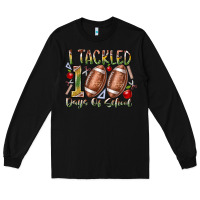 Black I Tackled 100 Days of School Long Sleeve Tee - RacoonDesign