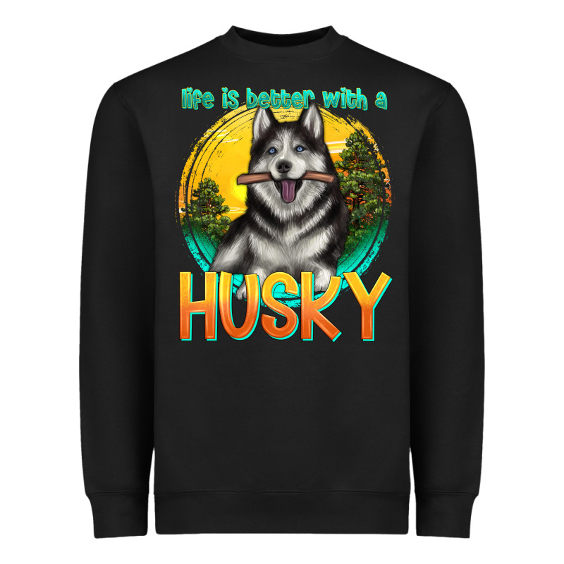 Life Is Better With A Husky Heavyweight Sweatshirt by texasbilliewilder | Teevron