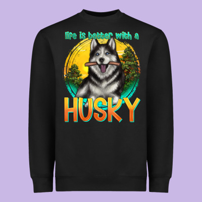 Heavyweight Sweatshirt life is better with a husky