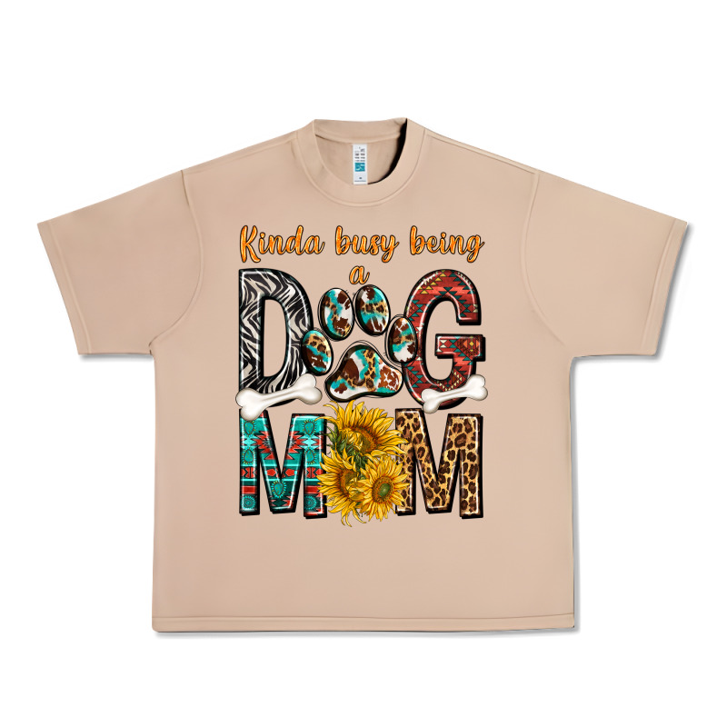Kinda Busy Being A Dog Mom Urban Heavy Tee by texasbilliewilder | Teevron