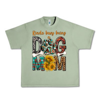Oil Green kinda busy being a dog mom Urban Heavy Tee - texasbilliewilder