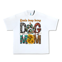 White kinda busy being a dog mom Urban Heavy Tee - texasbilliewilder