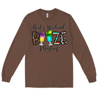 Chestnut girl's weekend booze & besties Long Sleeve Tee - CowhideDigitalArt