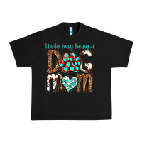 Black kinda busy being a dog mom Urban Heavy Tee - texasbilliewilder