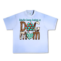 Grape Ice kinda busy being a dog mom Urban Heavy Tee - texasbilliewilder
