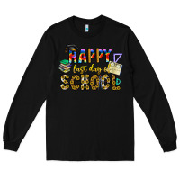 Black happy last day of school Long Sleeve Tee - CowhideDigitalArt