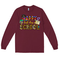 Burgundy happy last day of school Long Sleeve Tee - CowhideDigitalArt