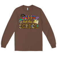 Chestnut happy last day of school Long Sleeve Tee - CowhideDigitalArt