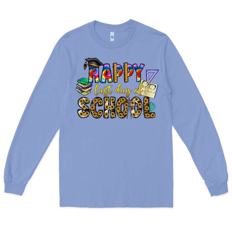 Happy Last Day Of School Long Sleeve Tee by CowhideDigitalArt | Teevron