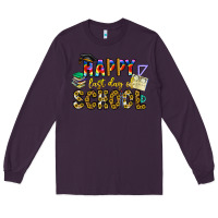Plum happy last day of school Long Sleeve Tee - CowhideDigitalArt