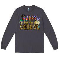 Smoke happy last day of school Long Sleeve Tee - CowhideDigitalArt
