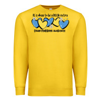Lemon it's okay to be little extra down syndrome awarene Premium Sweatshirt - MaliasSmallBusiness