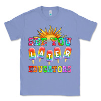 Colony Blue see you later educators Classic Tee - HRA Design Shop