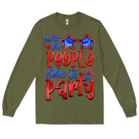 Army Green we people like the party Long Sleeve Tee - HRA Design Shop