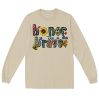 Mushroom honor the brave Long Sleeve Tee - CowhideDigitalArt