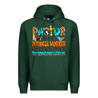 Sports Green Pastor not a miracle worker Premium Hoodie - MaliasSmallBusiness
