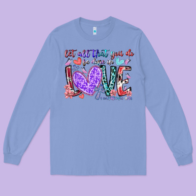Let All That You Do Be Done In Love Long Sleeve Tee Designed By Racoondesign