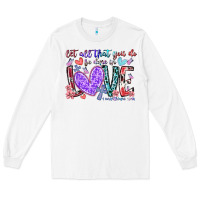 White let all that you do be done in love Long Sleeve Tee - RacoonDesign